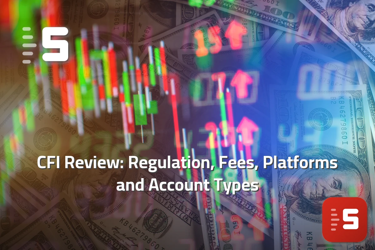 CFI Review: Regulation, Fees, Platforms and Account Types — featured image