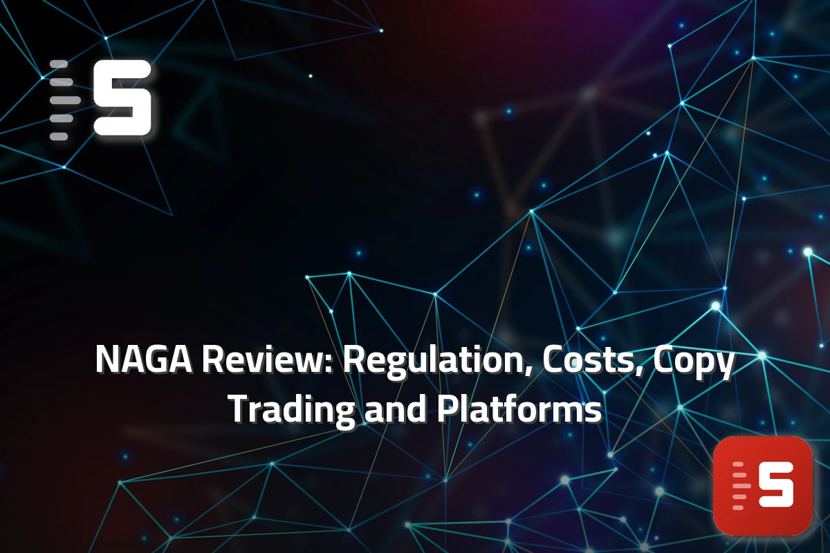 NAGA Review: Regulation, Costs, Copy Trading and Platforms — featured image