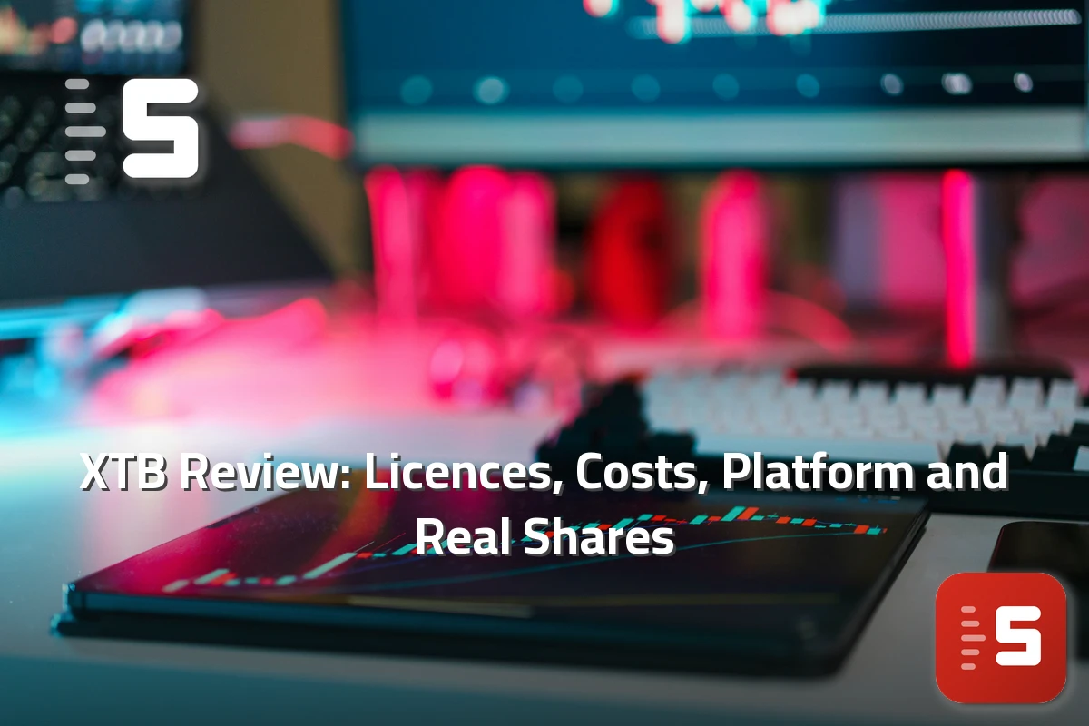 XTB Review: Licences, Costs, Platform and Real Shares — featured image